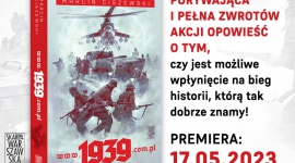 Alternatywna historia Polski z udziałem nowoczesnej broni Premiera www.1939.com.